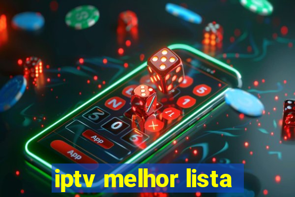 iptv melhor lista